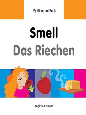 cover image of My Bilingual Book–Smell (English–German)